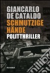 Schmutzige Hände libro