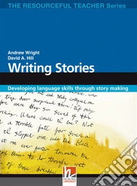 Writing stories. The resourceful teacher series. Con CD-ROM