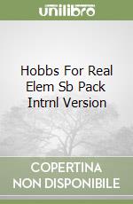 Hobbs For Real Elem Sb Pack Intrnl Version libro