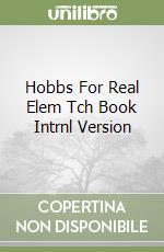 Hobbs For Real Elem Tch Book Intrnl Version libro