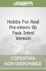 Hobbs For Real Pre-interm Sb Pack Intrnl Version