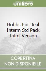 Hobbs For Real Interm Std Pack Intrnl Version libro