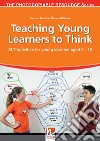 Teaching young learners to think. Con CD Audio libro