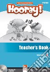 Hooray! Let's play! Starter. Teacher's book. Con CD-Audio libro