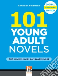 101 Young Adult Novels. For your English Language Class libro