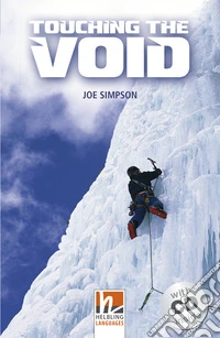 Touching the Void Level A2/B1). Con CD-Audio