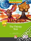 Thirsty tree. Big book. Level C. Young readers (The) libro