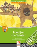 Food for the winter. Big book. Level E. Young readers libro