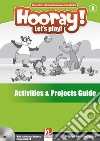 Hooray! Let's play! B. Activities and projects. Per la Scuola elementare libro di Puchta Herbert Gerngross Günter