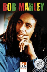 Bob Marley. Level A2/B1. Con CD-Audio