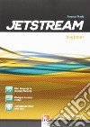 Jetstream. Beginner. Student's book. Per le Scuole superiori. Con e-book. Con espansione online libro