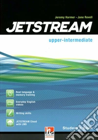 Jetstream. Upper intermediate. Student's book. Per le Scuole superiori. Con e-book. Con espansione online libro