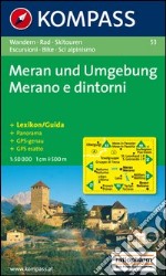 Carta escursionistica n. 53. Merano e dintorni 1:50.000 libro