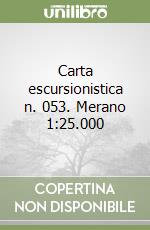 Carta escursionistica n. 053. Merano 1:25.000 libro