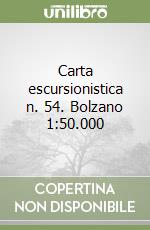 Carta escursionistica n. 54. Bolzano 1:50.000 libro