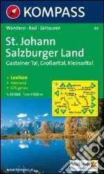 Carta escursionistica n. 80. Austria. St. Johann, S. Land, Großarltal, Kleinarltal, Hochkönig, Tennengebirge 1:50000. Con carta panoramica. Adatto a GPS.... DVD-ROM. Ediz. bilingue libro