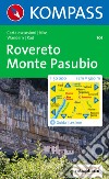 Carta escursionistica n. 101. Rovereto, Monte Pasubio 1:50.000 libro