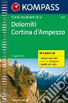 Guida escursionistica n. 993. Dolomiti, Cortina d'Ampezzo libro