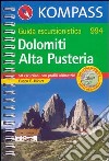 Guida turistica n. 994. Italia. Dolomiti. Alta Pusteria libro