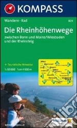 Carte per percorsi a lungo tragitto n. 829. Rheinhöhenwege 1:50.000. Ediz. bilingue libro