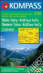 Carta escursionistica e stradale n. 2102. Tatra Bassa Niedere Tatra-Kràl'ova Nìzke Tatry Kràl'ova hol'a. Adatto a GPS. Digital map. DVD-ROM libro