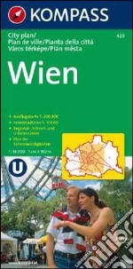 Pianta della città n. 429. Austria. Vienna-Wien 1:15.000. Ediz. bilingue libro