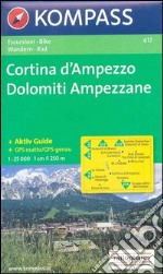 Carta escursionistica n. 617. Trentino, Veneto. Cortina d'Ampezzo, Dolomiti ampezzane 1:25000. Adatto a GPS. Digital map. DVD-ROM libro