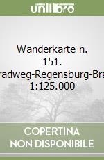 Wanderkarte n. 151. Donauradweg-Regensburg-Bratislava 1:125.000 libro