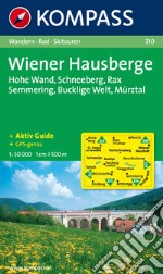 Carta escursionistica n. 210. Austria. Ad est delle Alpi. Vienna, Stiria... Wiener Hausberge, Schneeberg, Rax, Semmering 1:50.000. Adatto a GPS. DVD-ROM digital map. Ediz. bilingue libro