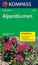 Naturführer n. 1100. Alpenblumen libro