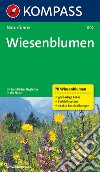 Naturführer n. 1102. Weisenblumen libro di Jaitner Christine