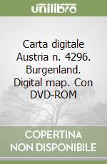 Carta digitale Austria n. 4296. Burgenland. Digital map. Con DVD-ROM libro