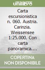 Carta escursionistica n. 060. Austria. Carinzia. Weissensee 1:25.000. Con carta panoramica. Adatto a GPS. DVD-ROM digital map. Ediz. bilingue libro