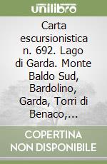 Carta escursionistica n. 692. Lago di Garda. Monte Baldo Sud, Bardolino, Garda, Torri di Benaco, Caprino Veronese, Ferrara di Monte Baldo. Adatto a GPS.... DVD-ROM libro