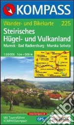 Carta escursionistica n. 217. Austria. Ad est delle Alpi. Vienna, Stiria... Steirisches Hügel und Vulkanland 1:50.000. Adatto a GPS. DVD-ROM digital map. Ediz. bilingue libro