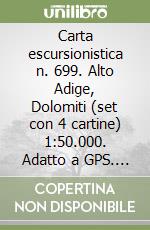 Carta escursionistica n. 699. Alto Adige, Dolomiti (set con 4 cartine) 1:50.000. Adatto a GPS. Digital map. DVD-ROM libro