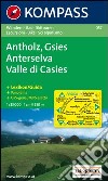 Carta escursionistica n. 057. Anterselva-Valle di Casies 1:25.000. Adatto a GPS. Digital map. DVD-ROM libro