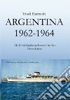 Argentina 1962-1965; als Kinderkrankenschwester bei den Herrschaften libro