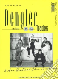 Verena Dengler Jackie Of All Trades And Her Radical Chic Academy libro