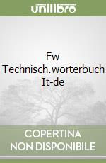 Fw Technisch.worterbuch It-de libro