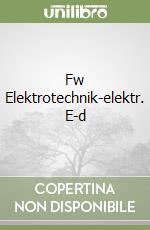 Fw Elektrotechnik-elektr. E-d libro