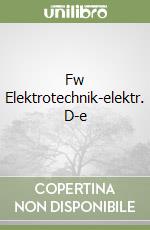 Fw Elektrotechnik-elektr. D-e libro