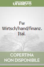 Fw Wirtsch/hand/finanz. Ital. libro