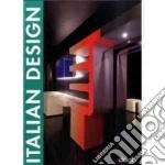 Italian design. Ediz. multilingue libro