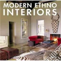 Modern ethno interiors. Ediz. multilingue
