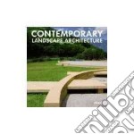 Contemporary landscape architecture. Ediz. multilingue libro usato