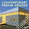 Contemporary prefab houses. Ediz. italiana, inglese, spagnola, francese e tedesca libro