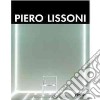 Piero Lissoni. Ediz. italiana, inglese, spagnola, francese e tedesca libro