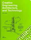 Creative engineering. Construction and design manual libro