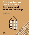 Container and modular buildings. Construction and design manual libro